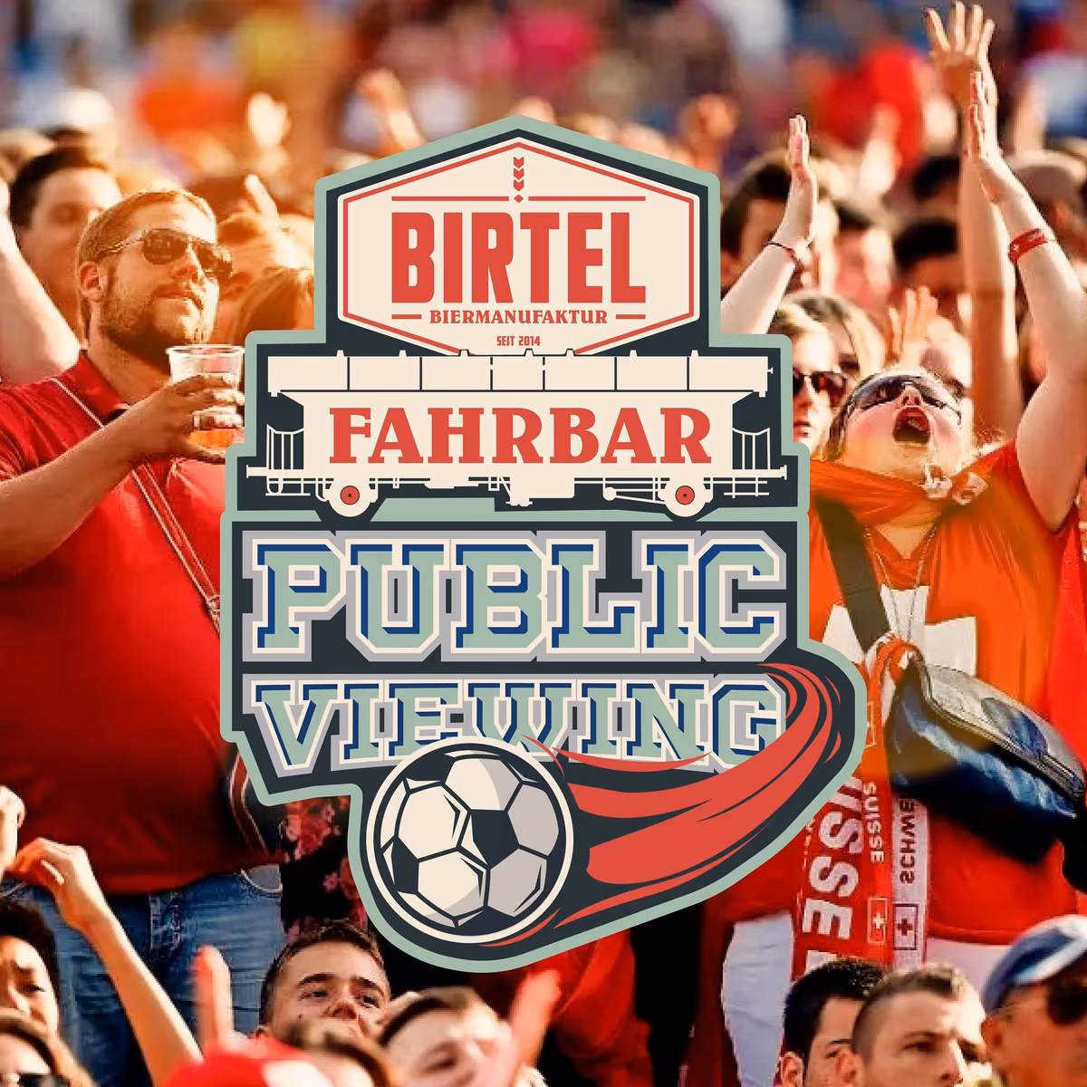 Birtel Fahrbar - WM 2026 Public Viewing