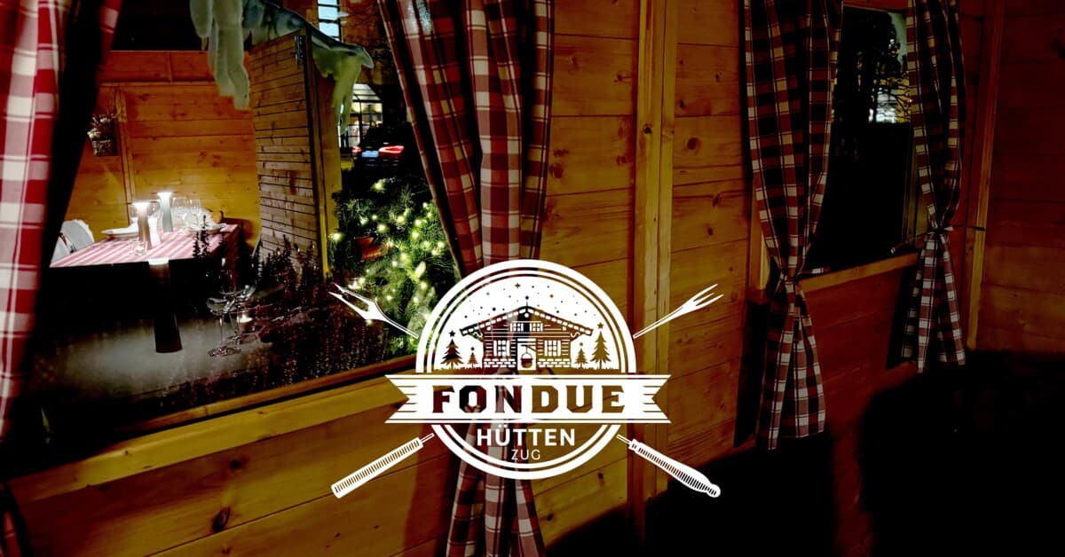 Fondue Hütten Zug 2026